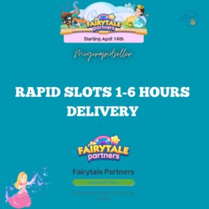 MONOPOLY GO FAIRYTALE PARTNER EVENT!! - RUSH SLOT 1-6 hours